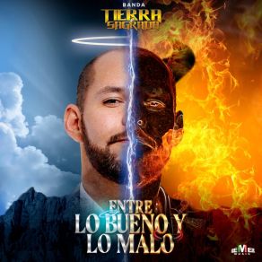 Entre Lo Bueno Y Lo Malo album cover