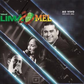 Limão Com Mel (Ao Vivo Em São Luis-Ma) (Ao Vivo) album cover