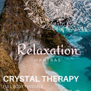 Crystal Therapy - Full Body Massage album cover