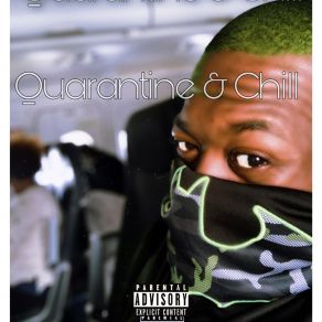 Quarentine And Chill album cover