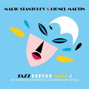 Jazz Before Jazz 2 (Live Autour De La Musique De Louis Moreau Gottschalk) album cover