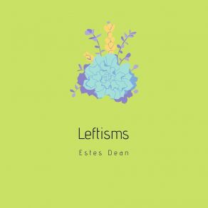 Leftisms album cover