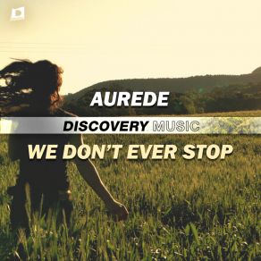 We Don't Ever Stop album cover
