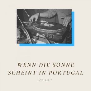 Wenn Die Sonne Scheint In Portugal album cover