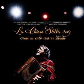 La Chiara Stella 2019, Come In Cielo Così In Strada album cover