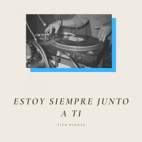 Estoy Siempre Junto A Ti album cover