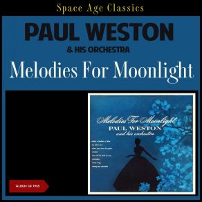 Melodies For Moonlight (Album Of 1955) album cover