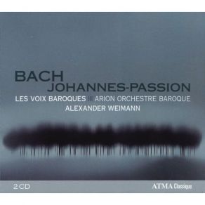 Bach - Johannes-Passion - Alexander Weimann album cover