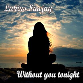 Without You Tonight album cover