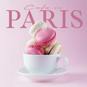 Cafe In Paris - Instrumental BGM album cover