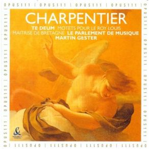 Charpentier - Te Deum - Martin Gester album cover