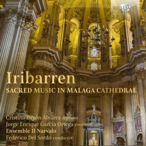 Iribarren - Sacred Music In Malaga Cathedral - Federico Del Sordo album cover