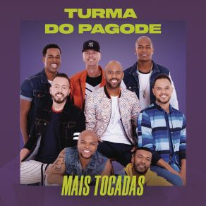 Turma Do Pagode Mais Tocadas album cover