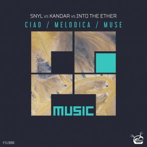 Ciao / Melodica / Muse (Original Mix) album cover
