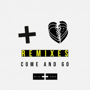 Come And Go Remixes album cover