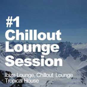 # 1 Chillout Lounge Session album cover