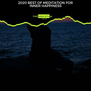2020 Best Of Meditation For Inner Happiness album cover