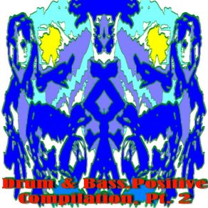 Drum & Bass. Positive Compilation, Pt. 3 album cover