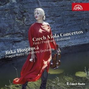 Jitka Hosprova - Czech Viola Concertos - Music By Feld, Flosman; Bodorova album cover