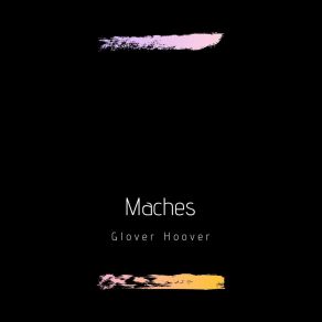 Maches album cover