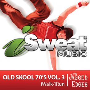 ISweat Fitness Music, Vol. 03: Old Skool 70's album cover
