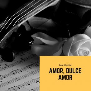 Amor, Dulce Amor album cover