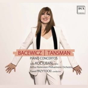 Tansman And Bacewicz - Piano Concertos - Pawel Przytocki album cover