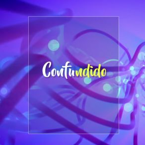 Confundido album cover