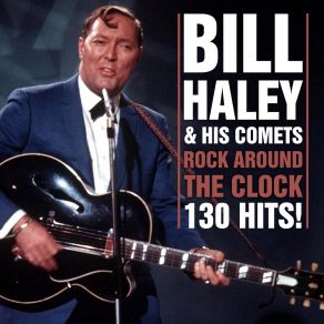 Rock Around The Clock - 130 Hits album cover