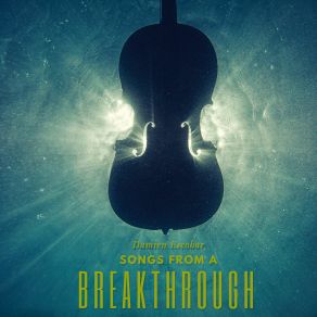 Songs From A Breakthrough album cover