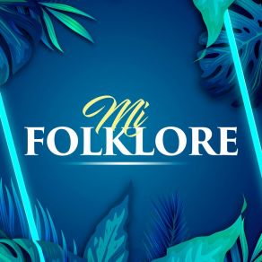 Mi Folklore album cover