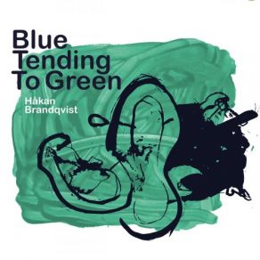 Blue Tending To Green album cover