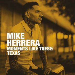 Moments Like These: Texas album cover