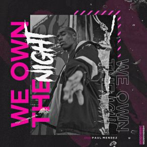 We Own The Night album cover
