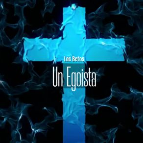 Un Egoista album cover