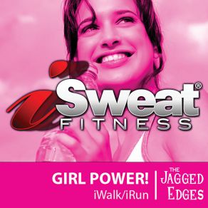ISweat Fitness Music, Vol. 19 Girl Power! album cover