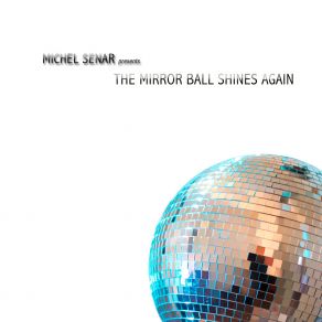 The Mirror Ball Shines Again (Original Mix) album cover