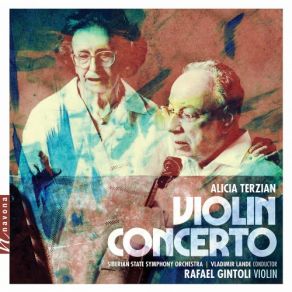 Alicia Terzian: Violin Concerto & 3 Pieces For String Quartet, Op. 5 (Arr. For String Orchestra) album cover
