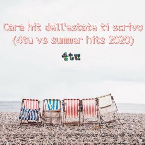 Cara Hit Dell'estate Ti Scrivo (4Tu Vs Summer Hits 2020) album cover