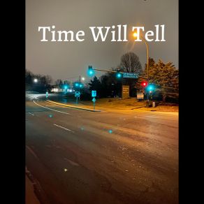 Time Will Tell album cover