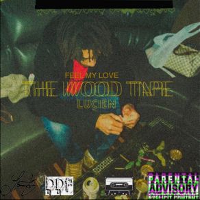 The Wood Tape: Feel My Love album cover