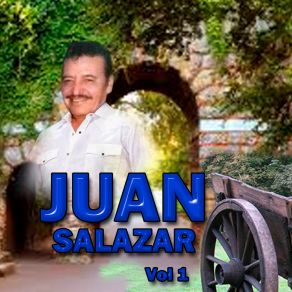 Juan Salazar, Vol. 1 album cover