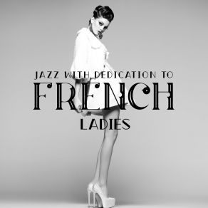 Jazz With Dedication To French Ladies album cover