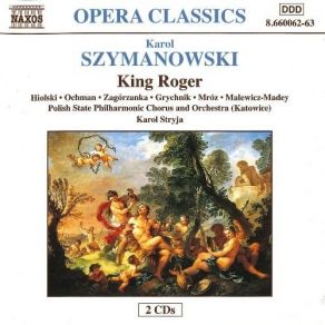 Szymanowski - King Roger - Karol Stryja album cover