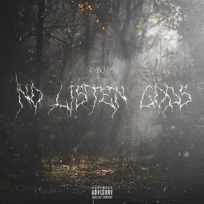No Listen Gods album cover