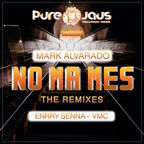 NO MA MES (The Remixes) album cover
