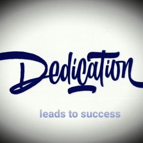 Dedication Leads To Success album cover