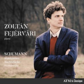 R. Schumann: Waldszenen, Nachtstücke & Humoreske album cover