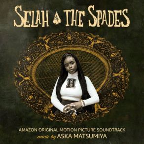 Selah & The Spades (Amazon Original Soundtrack) album cover
