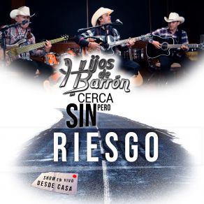 Cerca Pero Sin Riesgo, Vol. 1 (En Vivo) (En Vivo) album cover